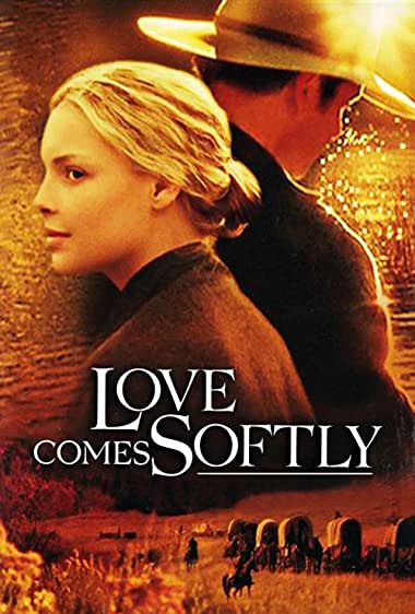 Love Comes Softly